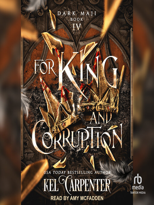 Title details for For King and Corruption by Kel Carpenter - Available